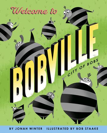 welcome to boobsville|Welcome to Bobville by Jonah Winter: 9780593122723 .